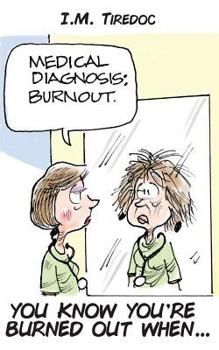 Paperback Medical Diagnosis: Burnout Book