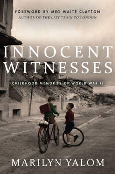 Hardcover Innocent Witnesses: Childhood Memories of World War II Book