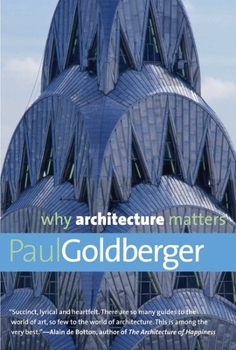 Paperback Why Architecture Matters Book