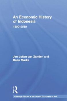 Paperback An Economic History of Indonesia: 1800-2010 Book