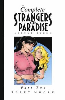 Hardcover Strangers in Paradise Volume III Part 2 Book