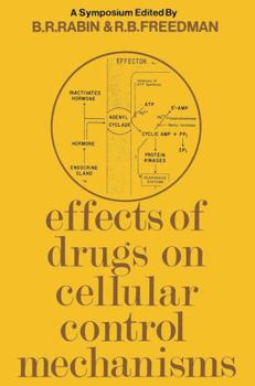 Hardcover A Symposium on Effects of Drugs on Cellular Control Mechanisms Book