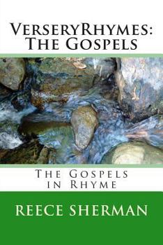 Paperback VerseryRhymes: The Gospels: The Gospels in Rhyme Book