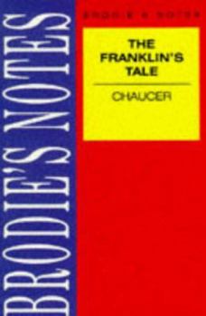Brodie's Notes on Chaucer's "Franklin's Tale"