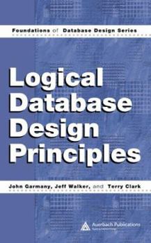 Hardcover Logical Database Design Principles Book