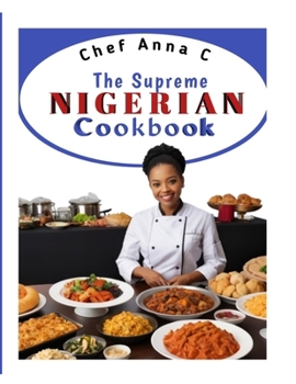 Paperback The Supreme Nigerian Cookbook Book