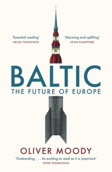 Hardcover Baltic: The Future of Europe Book