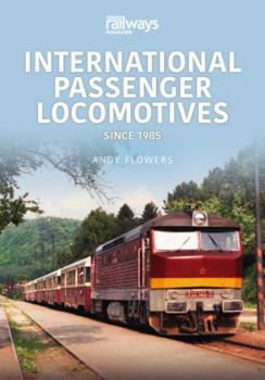 Paperback International Passenger Locomotives: Since 1985 Book
