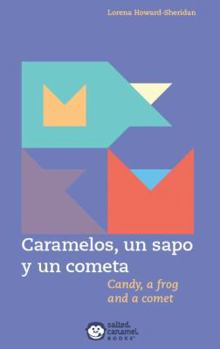 Paperback Caramelos, un sapo y un cometa / Candy, a frog and a comet Book