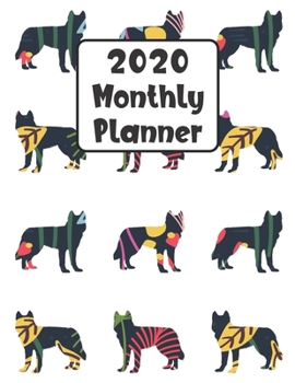 Paperback 2020 Monthly Planner: Siberian Husky Dog - 12 Month Planner Calendar Organizer Agenda with Habit Tracker, Notes, Address, Password, & Dot Gr Book