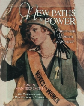 Paperback New Paths to Power: American Women 1890-1920 Book