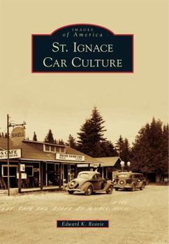 St. Ignace Car Culture (Images of America: Michigan) - Book  of the Images of America: Michigan