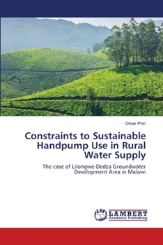 Paperback Constraints to Sustainable Handpump Use in Rural Water Supply Book