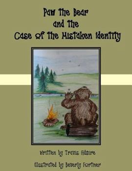 Paperback Paw the Bear: and the Case of Mistaken Intentions Book