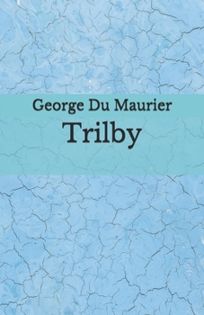 Paperback Trilby: Beyond World's Classics Book