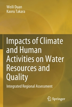 Paperback Impacts of Climate and Human Activities on Water Resources and Quality: Integrated Regional Assessment Book