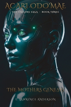 Paperback Acari Odo'mae: The Mothers Genesis Book