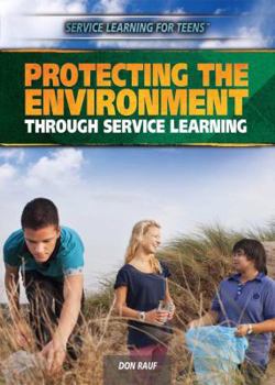 Library Binding Protecting the Environment Through Service Learning Book