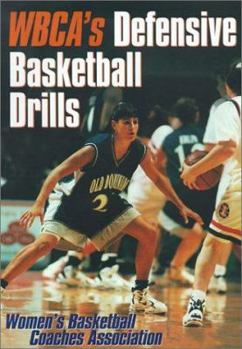 Paperback Wbca's Defensive Basketball Drills Book