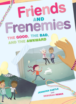 Paperback Friends and Frenemies: The Good, the Bad, and the Awkward Book