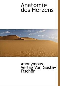 Hardcover Anatomie Des Herzens [German] Book