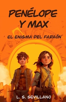 Paperback Penélope y Max: El Enigma del Faraón [Spanish] Book