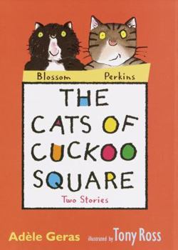 Hardcover The Cats of Cuckoo Square: Two Stories Book