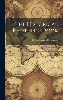 Hardcover The Historical Reference Book