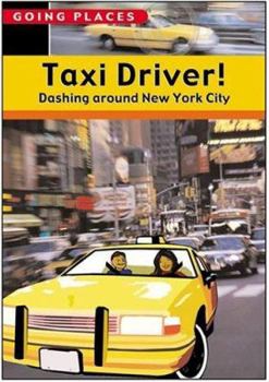 Paperback Taxi Driver!: Dashing Around New York City Book