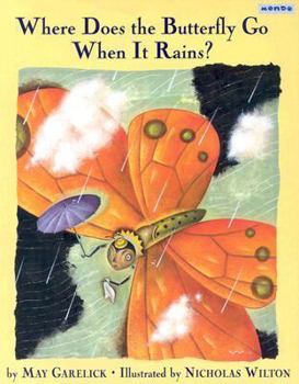 Paperback Where Does the Butterfly Go When It Rains? Book