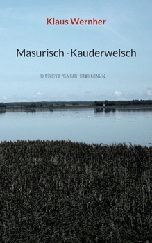 Paperback Masurisch -Kauderwelsch: oder Deutsch-Polnische-Verwicklungen [German] Book