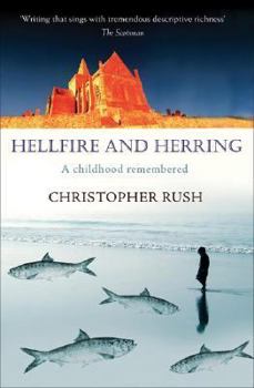 Hardcover Hellfire and Herring: A Childhood Remembered Book