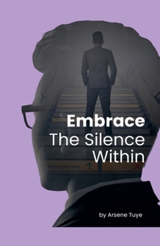 Paperback Embrace the Silence Within Book