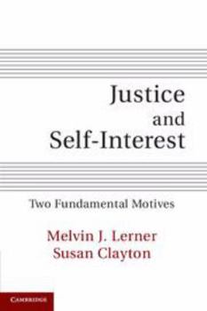 Electronics Justice and Self-Interest: Two Fundamental Motives Book