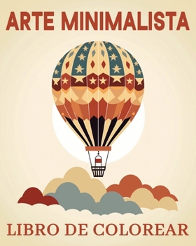 Libro de Colorear Arte Minimalista: Bellas Imágenes para Colorear y Relajarse