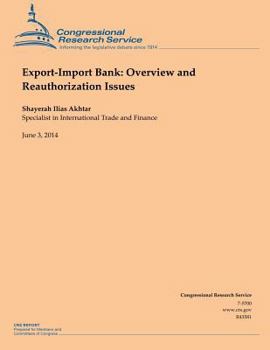 Paperback Export-Import Bank: Overview and Reauthorization Issues Book