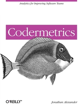 Paperback Codermetrics: Analytics for Improving Software Teams Book