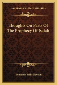 Paperback Thoughts On Parts Of The Prophecy Of Isaiah Book