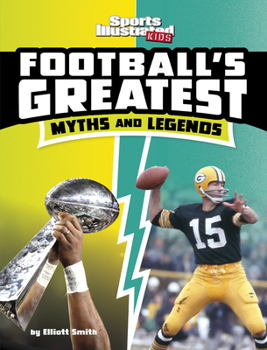 Hardcover Football's Greatest Myths and Legends Book