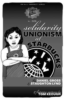 Paperback Solidarity Unionism at Starbucks Book
