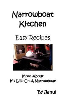 Paperback Narrowboat Kitchen - Easy Recipes - More about Life on a Narrowboat Book