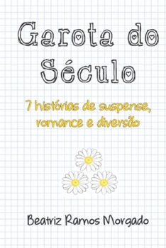 Paperback Garota do Século: 7 histórias de suspense, romance e diversão [Portuguese] Book