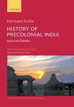 Hardcover History of Precolonial India: Issues and Debates Book
