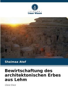 Paperback Bewirtschaftung des architektonischen Erbes aus Lehm [German] Book