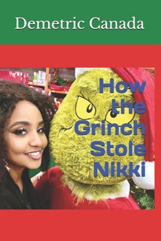 How the Grinch Stole Nikki