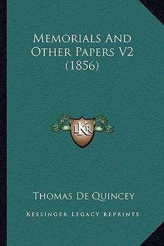 Paperback Memorials And Other Papers V2 (1856) Book