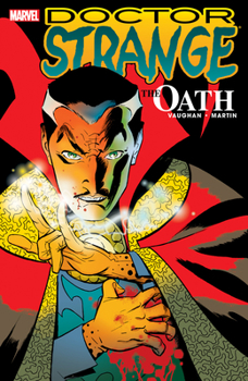 Doctor Strange: The Oath - Book #49 of the Marvel Ultimate Graphic Novels Collection