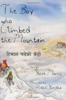 Hardcover The Boy Who Climbed the Mountain Book