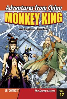 Monkey King, Volume 17: The Seven Sisters - Book #17 of the Monkey King