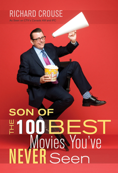 Paperback Son of the 100 Best Movies You've Never Seen: Son of the 100 Best Movies You've Never Seen Book